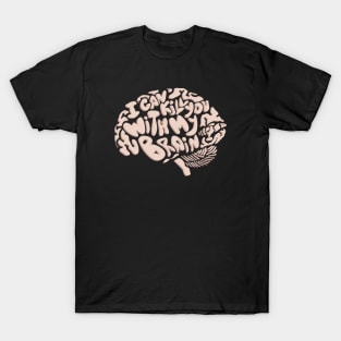 I Can Kill You With My Brain T-Shirt